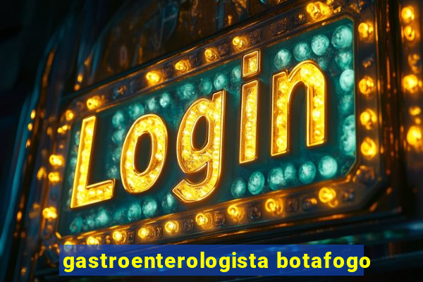 gastroenterologista botafogo